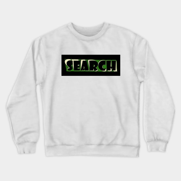 Search Crewneck Sweatshirt by stefy